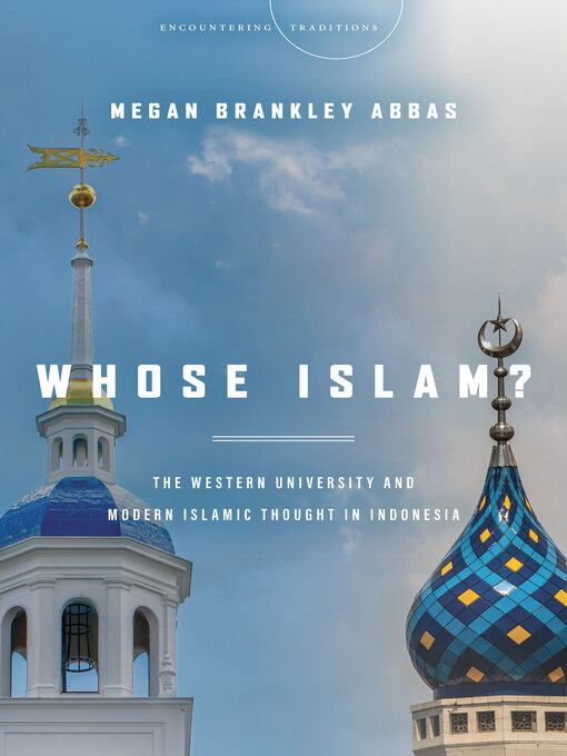 Title details for Whose Islam? by Megan Brankley Abbas - Available